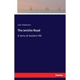 thumbnail image 1 of The Jericho Road: A story of western life, (Paperback), 1 of 1
