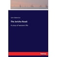thumbnail image 1 of The Jericho Road: A story of western life, (Paperback), 1 of 1
