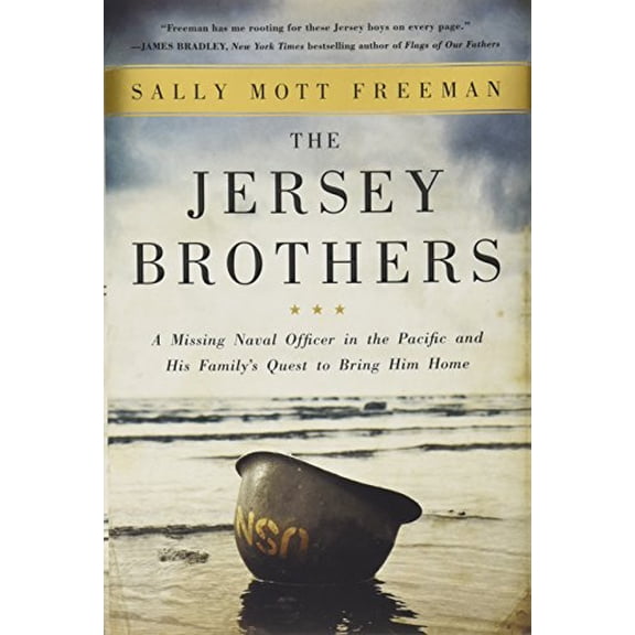 Pre-Owned The Jersey Brothers: A Missing Naval Officer in the Pacific and His Family's Quest to Bring Him Home (Hardcover) 1501104144 9781501104145