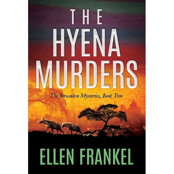 The Jerusalem Mysteries: The Hyena Murders (Series #2) (Paperback)