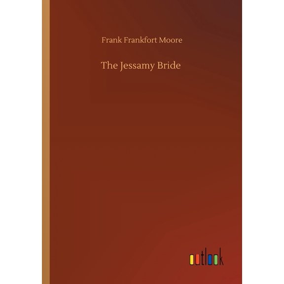 The Jessamy Bride - 9783752420357