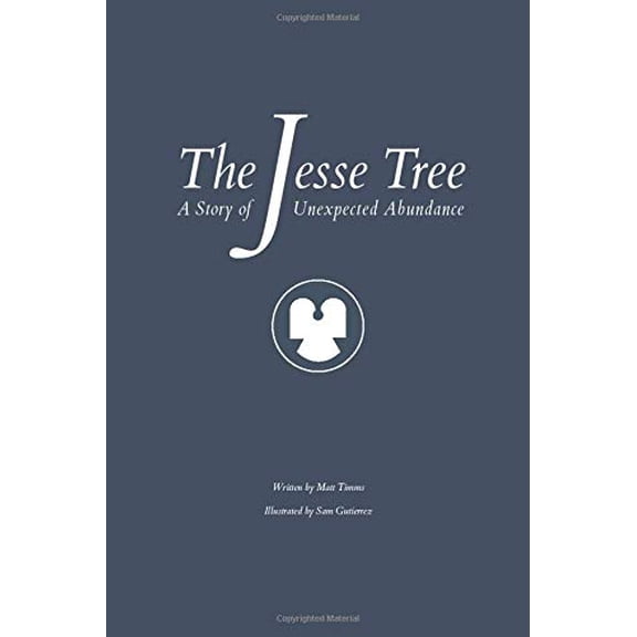 Pre-Owned The Jesse Tree: A Story of Unexpected Abundance Paperback