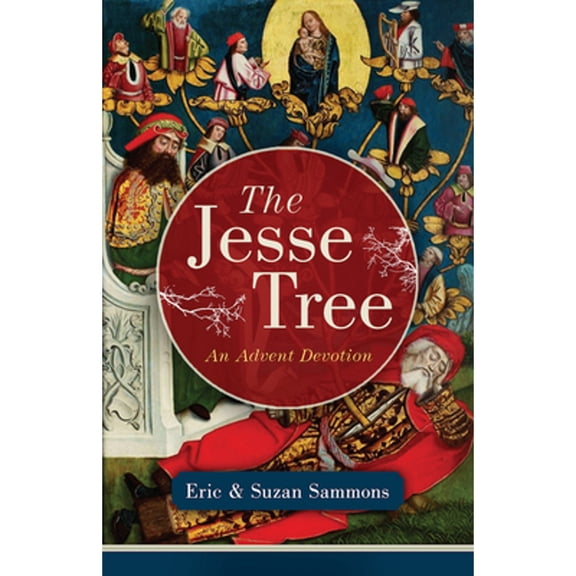 Pre-Owned The Jesse Tree: An Advent Devotion (Paperback) 1644137240 9781644137246