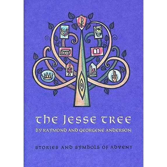 Pre-Owned The Jesse Tree: Stories and Symbols of Advent (Paperback) by Raymond F Anderson