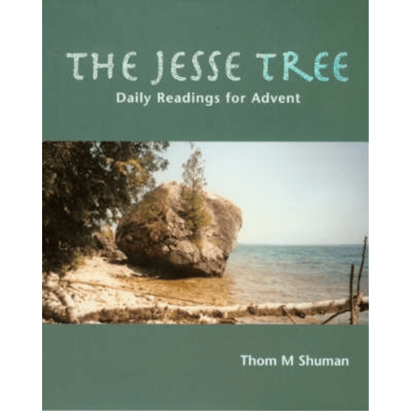 The Jesse Tree Thom Shuman (Paperback)