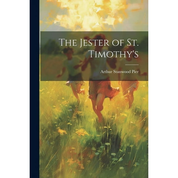 The Jester of St. Timothy's (Paperback)