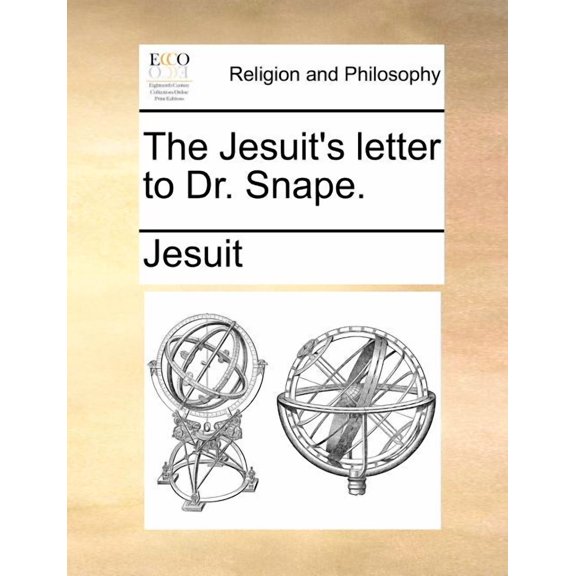The Jesuit's Letter to Dr. Snape., (Paperback)