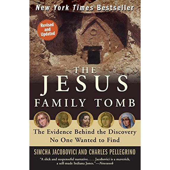 Pre-Owned Jesus Family Tomb, The: The Evidence Behind the Discovery No One Wanted to Find Paperback