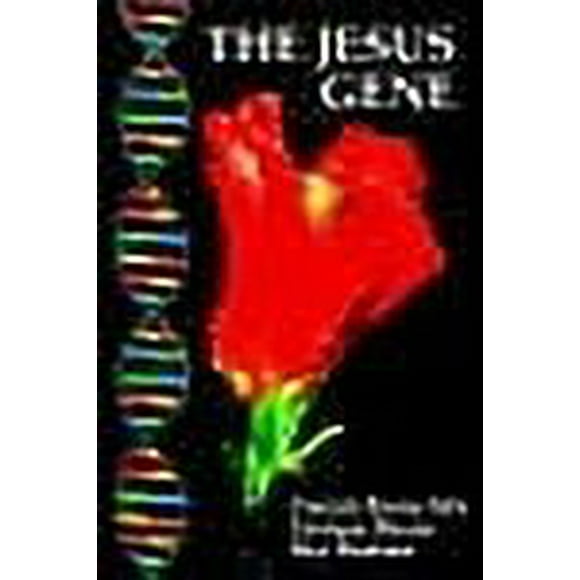 The Jesus Gene: A Messianic Bloodline, the Jews and Freemasonry