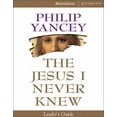 thumbnail image 1 of Pre-Owned The Jesus I Never Knew Leader's Guide (Paperback) by Philip Yancey, 1 of 1