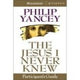 thumbnail image 1 of The Jesus I Never Knew Participant's Guide (Paperback), 1 of 1