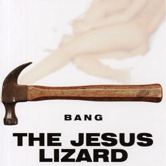 The Jesus Lizard - Bang - Music & Performance - CD