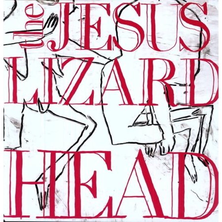 The Jesus Lizard - Head [Remastered] [Bonus Tracks] [Deluxe Edition] - Music & Performance - Vinyl