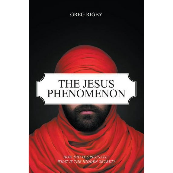The Jesus Phenomenon (Paperback)