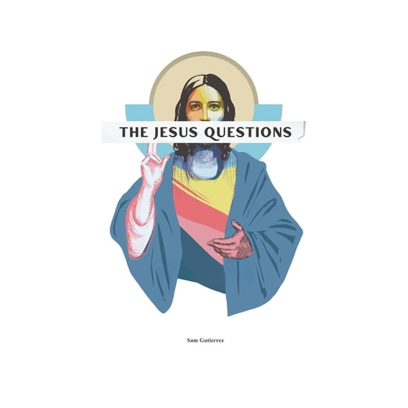 The Jesus Questions, (Paperback)