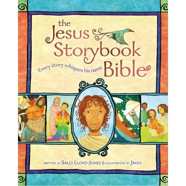 Pre-Owned The Jesus Storybook Bible: Every Story Whispers His Name (Hardcover) 0310708257 9780310708254