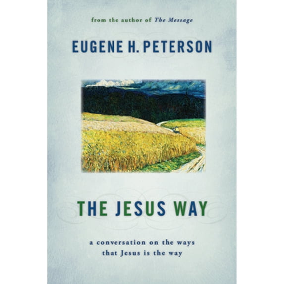 Pre-Owned The Jesus Way: A Conversation on the Ways That Jesus Is the Way, 9780802867032, 0802867030, Paperback, Reprint edition