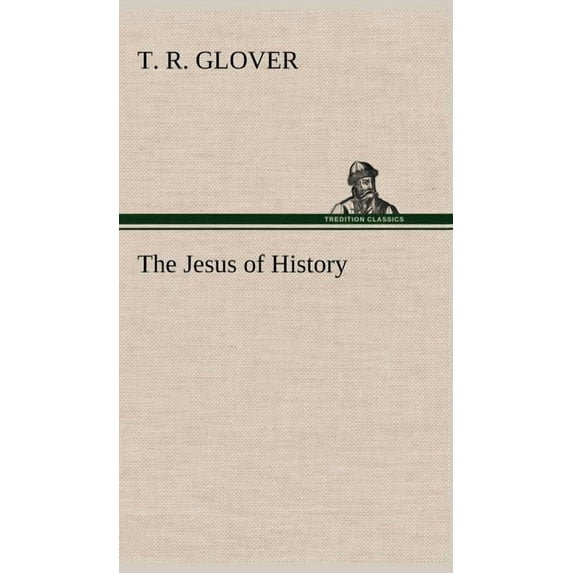 The Jesus of History (Hardcover)