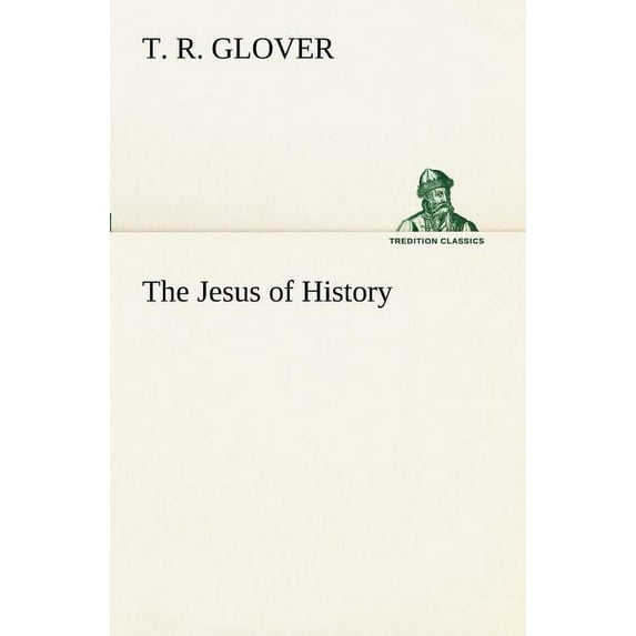 The Jesus of History (Paperback)