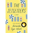 thumbnail image 1 of The Jetsetters (Hardcover) by Amanda Eyre Ward, 1 of 1