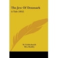 thumbnail image 1 of The Jew Of Denmark : A Tale (1852) (Paperback), 1 of 1