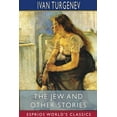 thumbnail image 1 of The Jew and Other Stories (Esprios Classics): Translated by Constance Garnett, (Paperback), 1 of 1