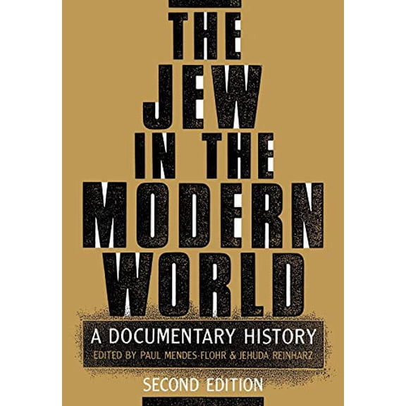 Pre-Owned The Jew in the Modern World : A Documentary History (Paperback) 9780195074536