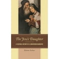thumbnail image 1 of The Jew's Daughter: A Cultural History of a Conversion Narrative, (Paperback), 1 of 1