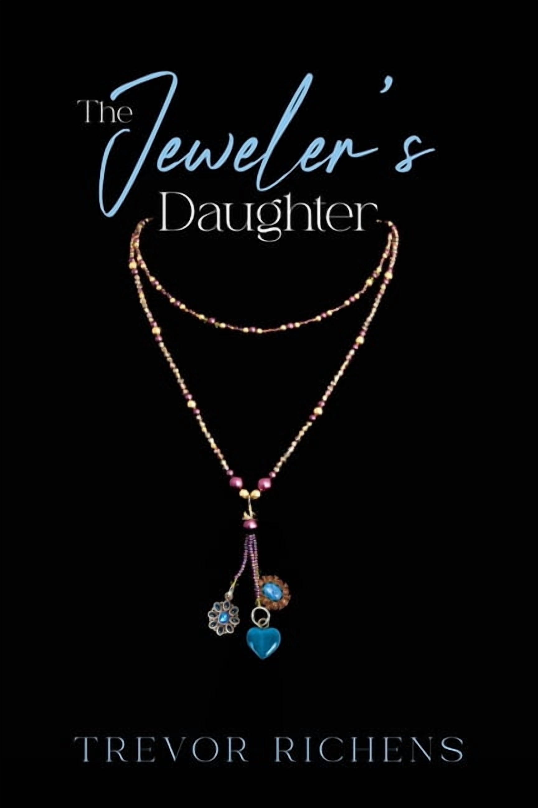 The Jeweler's Daughter, (Paperback)