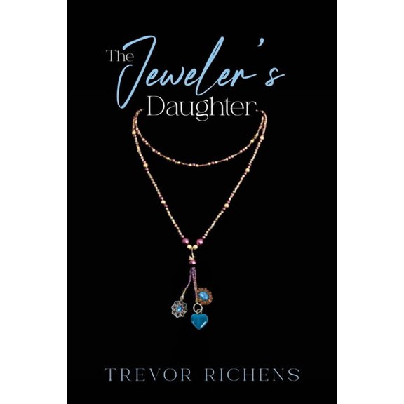 The Jeweler's Daughter, (Paperback)