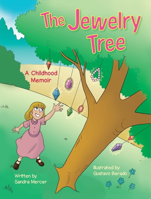 The Jewelry Tree: A Childhood Memoir, (Hardcover)