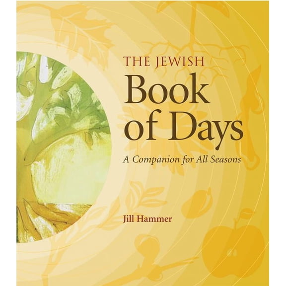 Pre-Owned The Jewish Book of Days : A Companion for All Seasons (Hardcover)