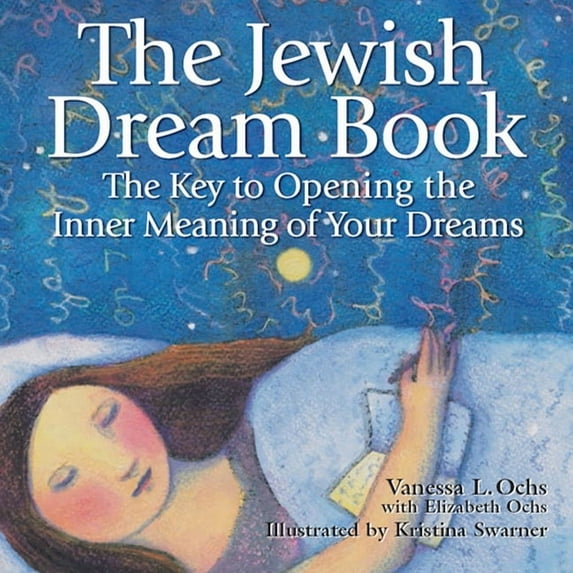 The Jewish Dream Book: The Key to Opening the Inner Meaning of Your Dreams, (Paperback)