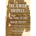 thumbnail image 1 of Pre-Owned The Jewish Gospels: The Story of the Jewish Christ (Paperback) 1595588787 9781595588784, 1 of 1