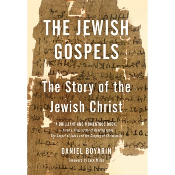 Pre-Owned The Jewish Gospels: The Story of the Jewish Christ (Paperback) 1595588787 9781595588784