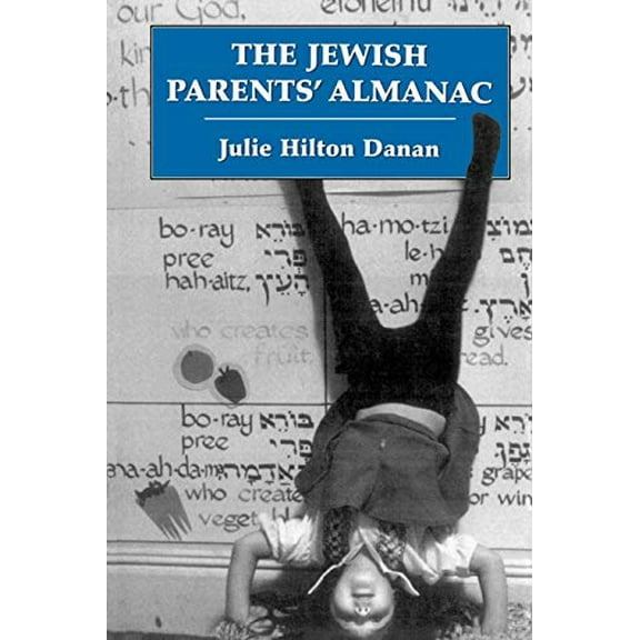 Pre-Owned The Jewish Parents' Almanac (Paperback) 1568219520 9781568219523