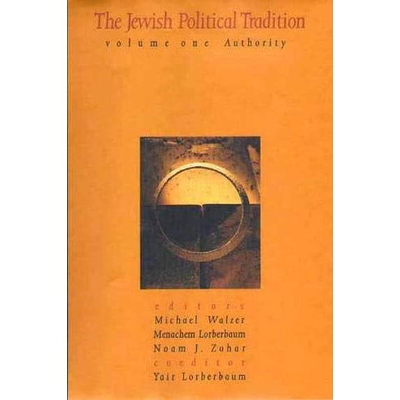 Pre-Owned The Jewish Political Tradition, Vol.1: Authority (Hardcover) 0300078226 9780300078220