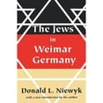 thumbnail image 1 of Pre-Owned The Jews in Weimar Germany (Paperback) 0765806924 9780765806925, 1 of 1