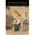 thumbnail image 1 of The Jews of Africa: Especially in the Sixteenth and Seventeenth Centuries, (Paperback), 1 of 1