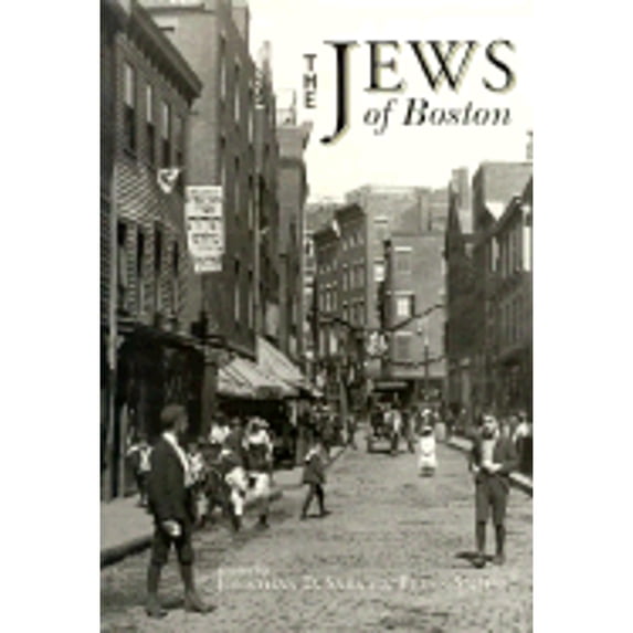 Pre-Owned The Jews of Boston (Hardcover) 1555532179 9781555532178