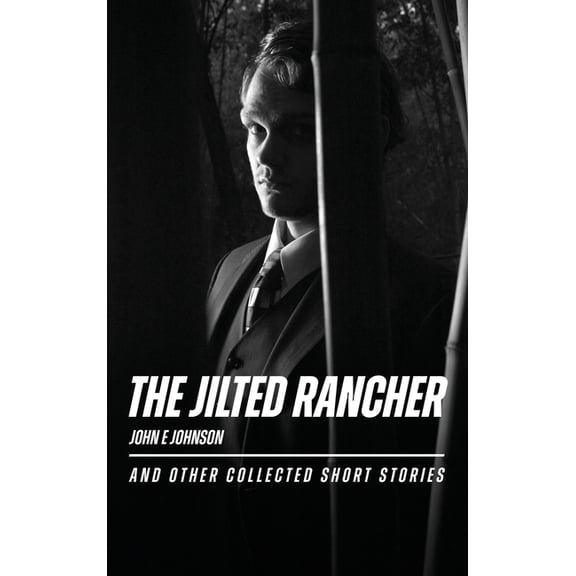 The Jilted Rancher, (Hardcover)