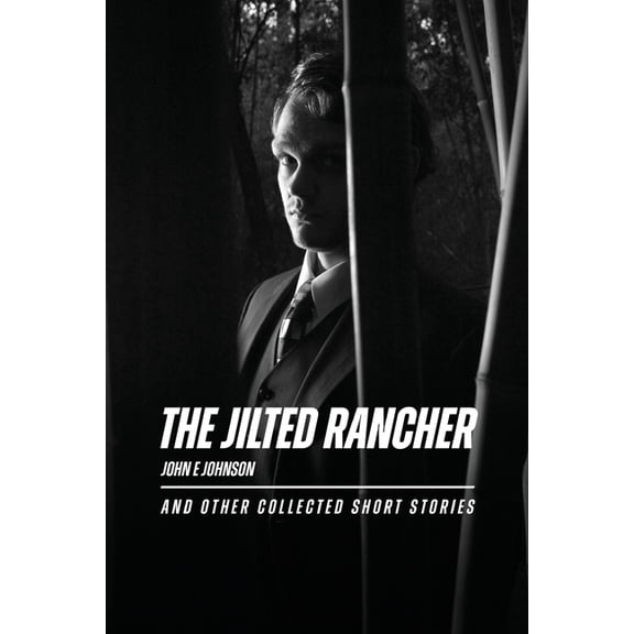 The Jilted Rancher, (Paperback)
