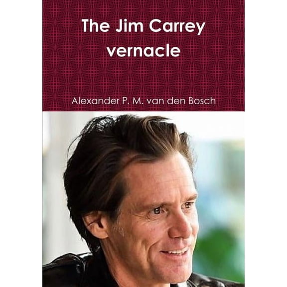 The Jim Carrey vernacle, (Paperback)