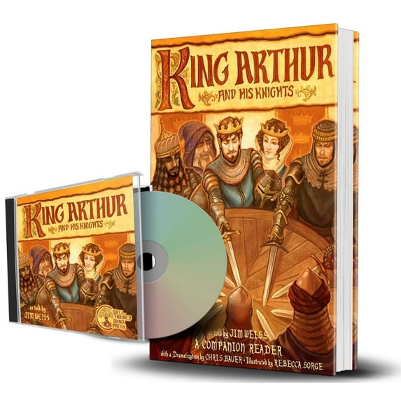 The Jim Weiss Audio Collection: King Arthur and His Knights Bundle: Audiobook and Companion Reader (Other)