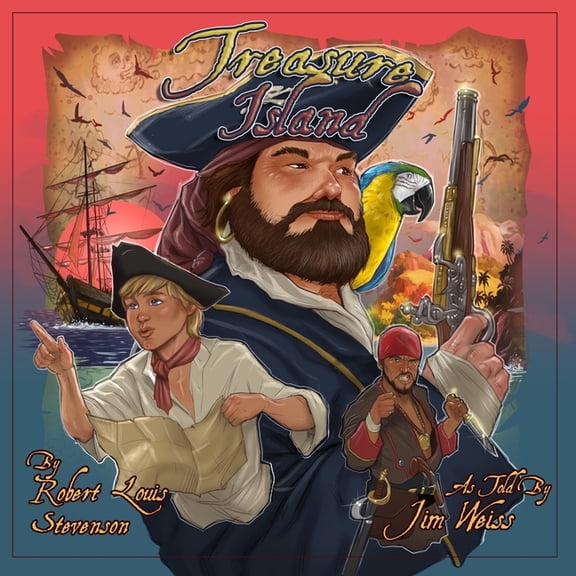 The Jim Weiss Audio Collection: Treasure Island (Audiobook)