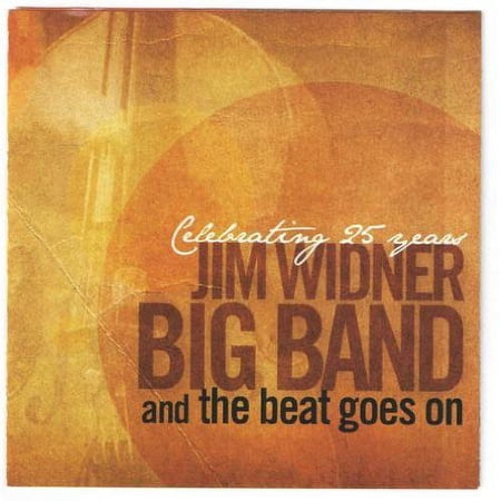 The Jim Widner Big Band - Beat Goes on - Music & Performance - CD