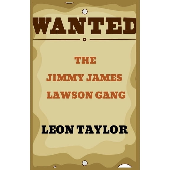 The Jimmy James Lawson Gang, (Paperback)