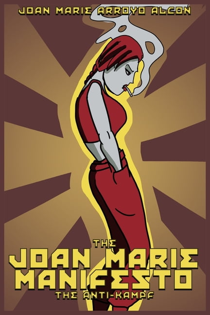 The Joan Marie Manifesto : The Anti-Kampf (Paperback)
