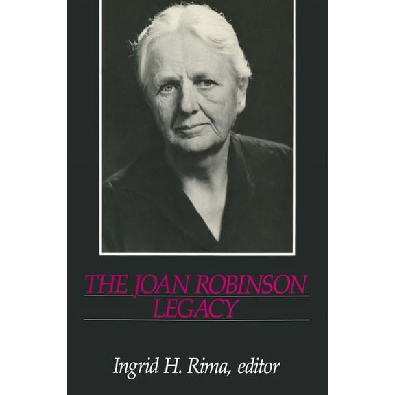 The Joan Robinson Legacy, (Hardcover)