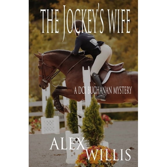 DCI Buchanan Mysteries The Jockey's Wife, Book 6, (Paperback)